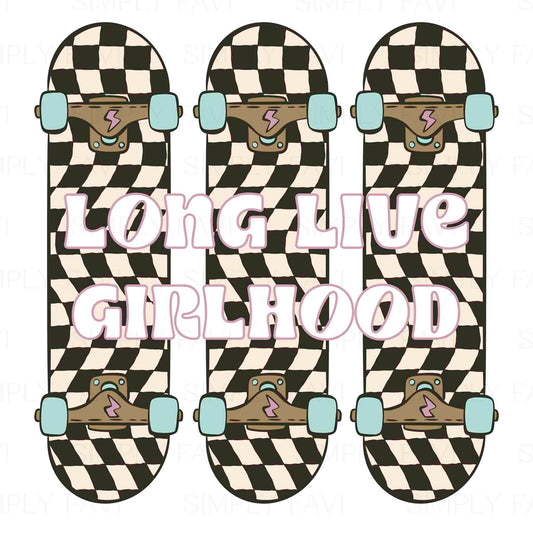 Long Live Girlhood Skateboard PNG
